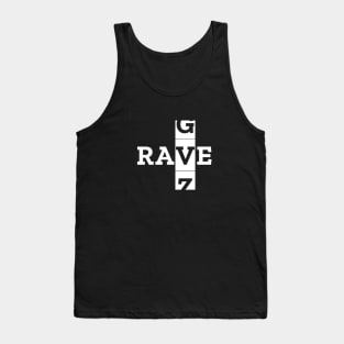 Rave / Rage / Raze Tank Top